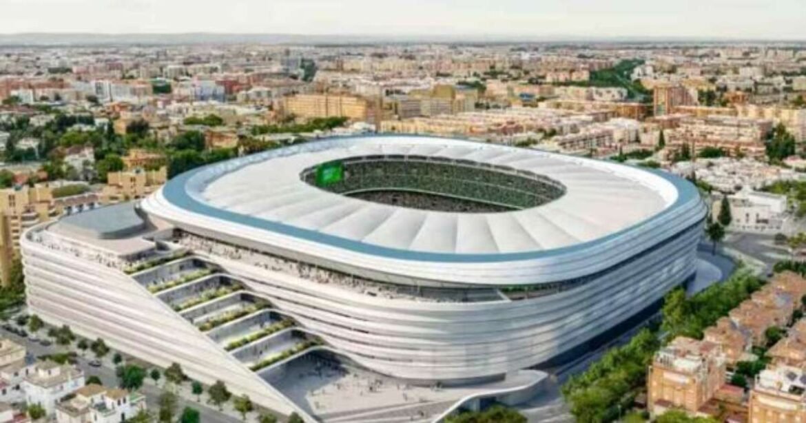 Câmara Municipal de Sevilha autoriza a construção do novo estádio do Betis