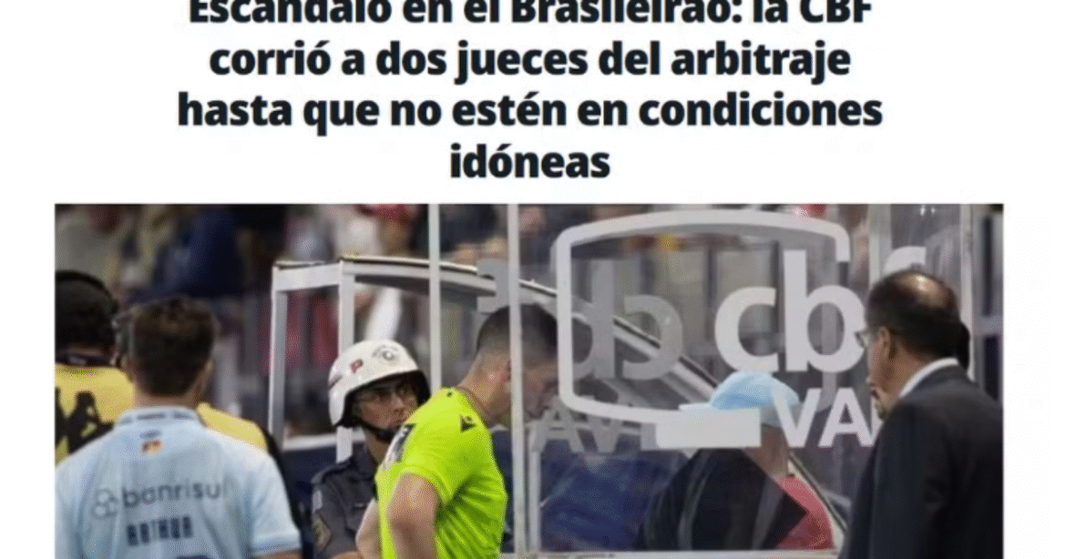 Jornal Argentino Comenta sobre a Suspensão de Árbitros no Brasileirão: 'Polêmica'